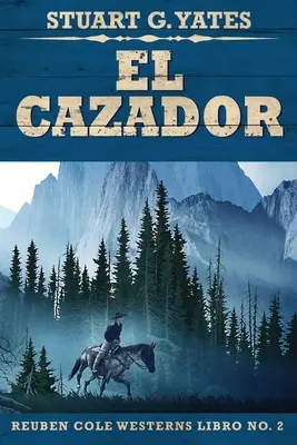 Der Fresssack - El Cazador