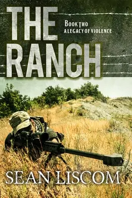 Die Ranch: Ein Erbe der Gewalt - The Ranch: A Legacy of Violence