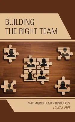 Das richtige Team zusammenstellen: Maximierung der Humanressourcen - Building the Right Team: Maximizing Human Resources