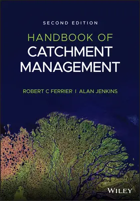 Handbuch des Einzugsgebietsmanagements - Handbook of Catchment Management