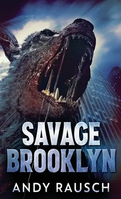 Wildes Brooklyn - Savage Brooklyn