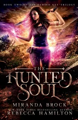 Die gejagte Seele: Ein Urban-Fantasy-Roman für Erwachsene - The Hunted Soul: A New Adult Urban Fantasy Romance Novel