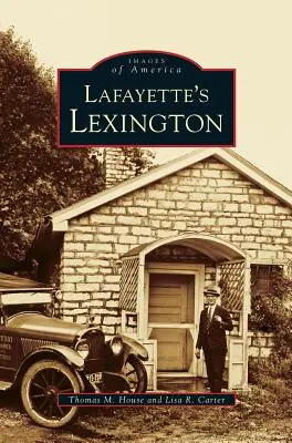 Lafayettes Lexington Kentucky - Lafayette's Lexington Kentucky