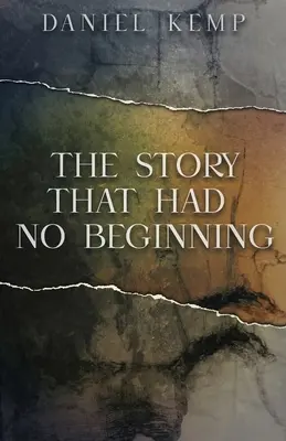 Die Geschichte, die keinen Anfang hatte - The Story That Had No Beginning