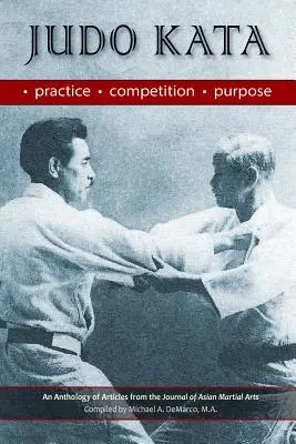 Judo Kata: Übung, Wettkampf, Zweck - Judo Kata: Practice, Competition, Purpose