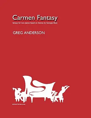 Carmen-Fantasie für zwei Klaviere - Carmen Fantasy for Two Pianos