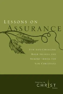 Lektionen über Gewissheit: Fünf lebensverändernde Bibelstudien und Gedächtnisverse für neue Christen - Lessons on Assurance: Five Life-Changing Bible Studies and Memory Verses for New Christians