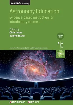 Astronomieunterricht, Band 1: Evidenzbasierter Unterricht für Einführungskurse - Astronomy Education Volume 1: Evidence-based instruction for introductory courses