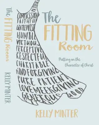 Der Anproberaum: Den Charakter von Christus anziehen - The Fitting Room: Putting on the Character of Christ