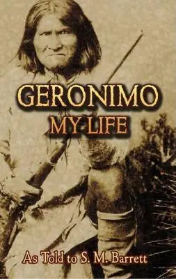 Geronimo: Mein Leben - Geronimo: My Life