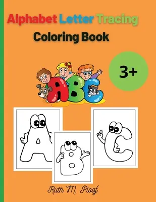 Alphabet Letter Tracing: Vorschule Praxis Handschrift Buch - Alphabet Letter Tracing: Preschool Practice Handwriting Book