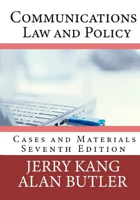 Kommunikationsrecht und -politik: Fälle und Materialien - Communications Law and Policy: Cases and Materials