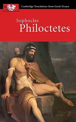 Sophokles, Philoctetes - Sophocles, Philoctetes