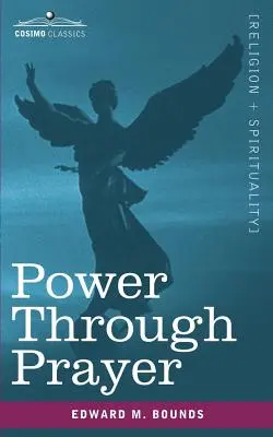 Macht durch Gebet - Power Through Prayer