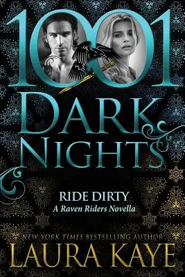 Schmutzig reiten: Eine Raven Riders Novelle - Ride Dirty: A Raven Riders Novella