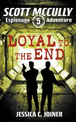 Loyal bis zum Ende - Loyal to the End