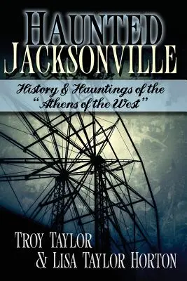 Das gespenstische Jacksonville - Haunted Jacksonville