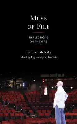 Muse des Feuers: Reflexionen über das Theater - Muse of Fire: Reflections on Theatre