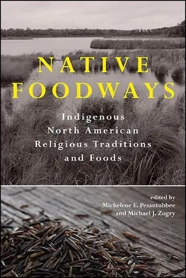 Eingeborene Lebensart - Native Foodways