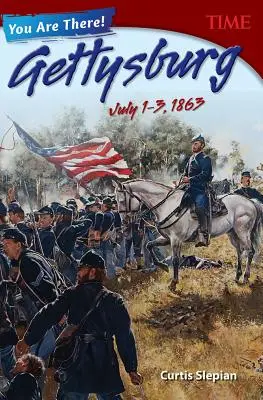 Du bist da! Gettysburg, Juli 1-3, 1863 - You Are There! Gettysburg, July 1-3, 1863