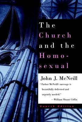 Die Kirche und die Homosexuellen: Vierte Auflage - The Church and the Homosexual: Fourth Edition