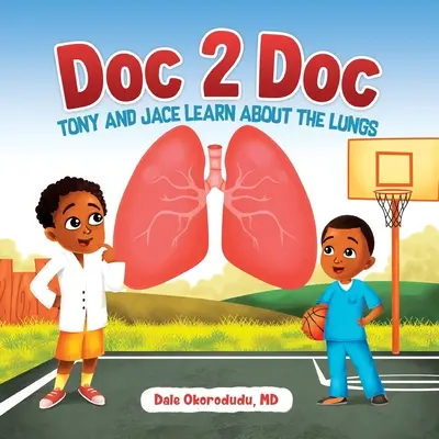 Doc 2 Doc: Tony und Jace lernen die Lunge kennen - Doc 2 Doc: Tony and Jace Learn About The Lungs
