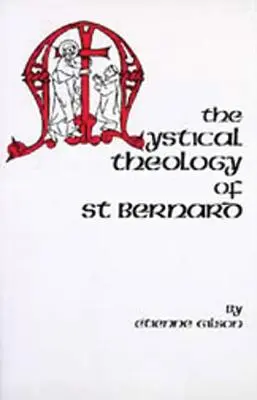 Die mystische Theologie des heiligen Bernhard - The Mystical Theology of St. Bernard