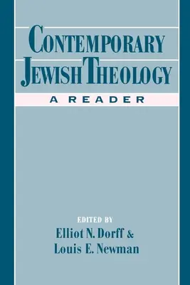 Zeitgenössische jüdische Theologie: Ein Lesebuch - Contemporary Jewish Theology: A Reader