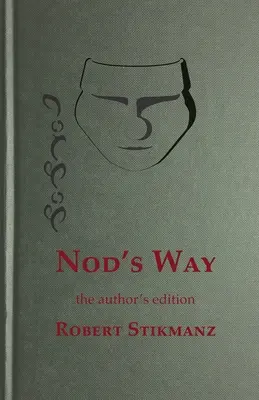 Nod's Way, die Ausgabe des Autors - Nod's Way, the Author's Edition