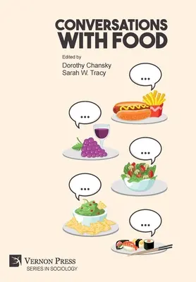 Gespräche mit Lebensmitteln - Conversations With Food