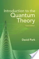 Einführung in die Quantentheorie: Dritte Auflage - Introduction to the Quantum Theory: Third Edition