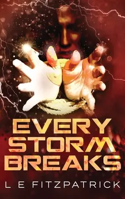 Jeder Sturm bricht los - Every Storm Breaks