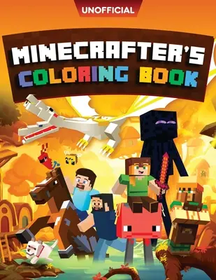 Minecraft-Malbuch: Minecrafter's Coloring Activity Book: 100 Malvorlagen für Kinder - Alle Mobs enthalten - Minecraft Coloring Book: Minecrafter's Coloring Activity Book: 100 Coloring Pages for Kids - All Mobs Included