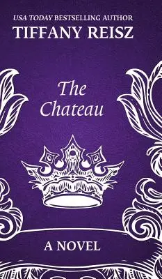 Das Chateau: Ein erotischer Thriller - The Chateau: An Erotic Thriller