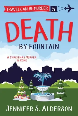 Tod im Brunnen: Ein Weihnachtsmord in Rom - Death by Fountain: A Christmas Murder in Rome