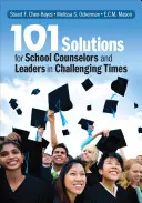 101 Lösungen für Schulberater und Führungskräfte in herausfordernden Zeiten - 101 Solutions for School Counselors and Leaders in Challenging Times