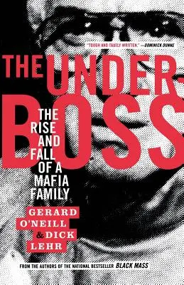 Der Unterboss: Aufstieg und Fall einer Mafiafamilie - The Underboss: The Rise and Fall of a Mafia Family