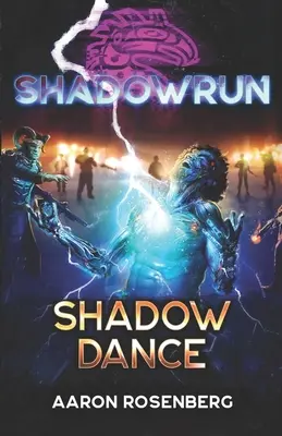 Shadowrun: Schattentanz - Shadowrun: Shadow Dance