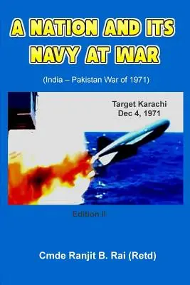 Eine Nation und ihre Marine im Krieg (Rai (Retd) Ranjit B.) - A Nation and its Navy at War (Rai (Retd) Ranjit B.)