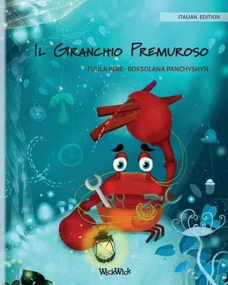 Il Granchio Premuroso (Italienische Ausgabe von Die fürsorgliche Krabbe