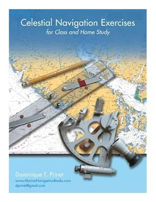 Himmelsnavigationsübungen für den Unterricht und das Selbststudium - Celestial Navigation Exercises for Class and Home study