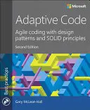 Adaptiver Code: Agile Kodierung mit Entwurfsmustern und soliden Grundsätzen - Adaptive Code: Agile Coding with Design Patterns and Solid Principles