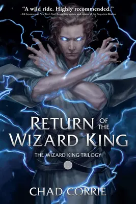 Die Rückkehr des Zaubererkönigs: Die Zauberkönig-Trilogie Buch Eins - Return of the Wizard King: The Wizard King Trilogy Book One