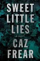 Sweet Little Lies - Ein Roman - Sweet Little Lies - A Novel