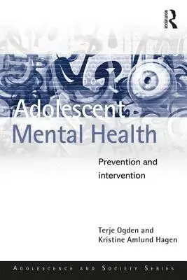 Psychische Gesundheit von Jugendlichen: Prävention und Intervention - Adolescent Mental Health: Prevention and Intervention