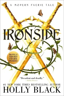 Ironside: Ein modernes Feenmärchen - Ironside: A Modern Faerie Tale