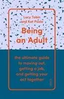 Erwachsen sein - der ultimative Leitfaden für Auszug, Job und Selbstständigkeit - Being an Adult - the ultimate guide to moving out, getting a job, and getting your act together