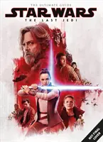 Star Wars: Die letzten Jedi - Das ultimative Handbuch - Star Wars: The Last Jedi the Ultimate Guide