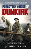 Vergessene Stimmen von Dünkirchen - Forgotten Voices of Dunkirk