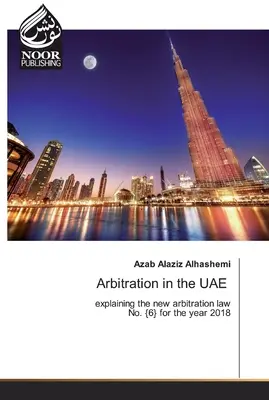 Schiedsgerichtsbarkeit in den UAE - Arbitration in the UAE